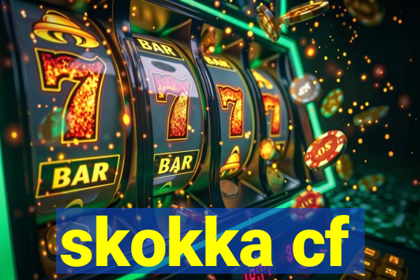 skokka cf